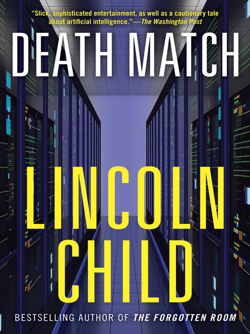 Title details for Death Match by Lincoln Child - Wait list